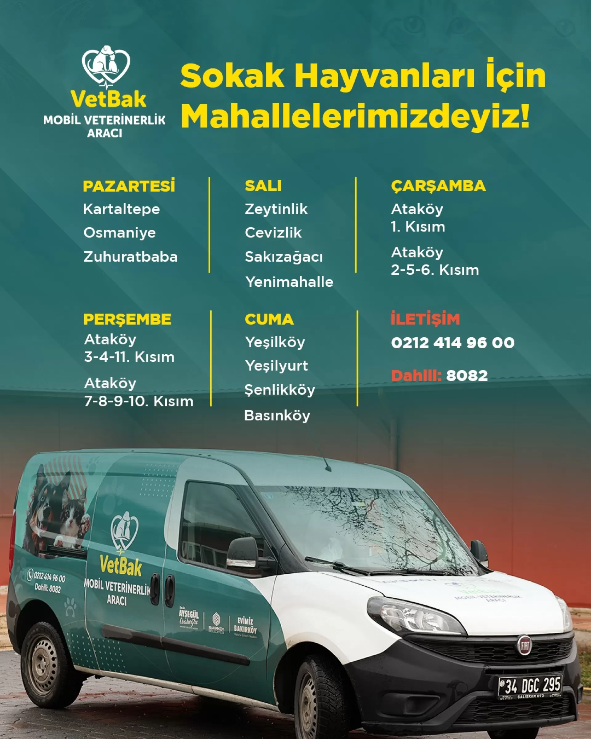 'VETBAK” PATİLİ DOSTLARIN YANINDA OLMAYA DEVAM EDİYOR